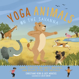 (英文圖書) Yoga Animals on the Savanna 精裝版, Kane/Miller Book Publishers, 英文
