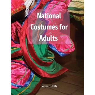 National Costumes for Adults 平裝版, Rover Phils, 英文