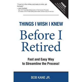 (英文圖書) Things I Wish I Knew Before I Retired: Fast and Easy Way to Streamline the Proc... 平裝版, Independently Published, 英文