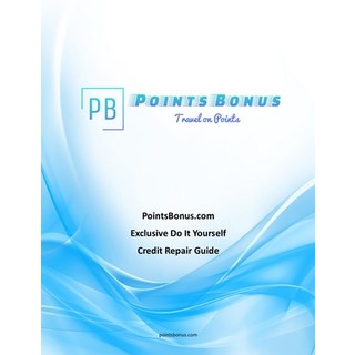 PointsBonus.com Exclusive Do It Yourself Credit Repair Guide 平裝版, Independently Published, 英文