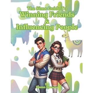 (英文圖書) The Sims Guide To Making Friends and Influencing People: Funny Self Help Book 平裝版, Independently Published, 英文