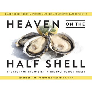 (英文圖書) Heave Heaven on the Half Shell: The Story of the Oyster in the Pacific Northwest 平裝版, University of Washington Press, 英文