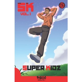 (英文圖書) Super Kidz: Volume 1 平裝版, Independently Published, 英文