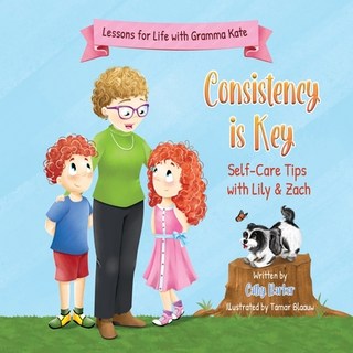 (英文圖書)Consistency is Key: Self-Care Tips with Lily & Zach 平裝版, Cathy Barker, 英文