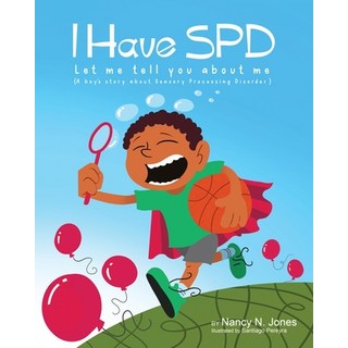I Have SPD: Let Me Tell You About Me 平裝版, Unapologetically Isaiah Pub..., 英文