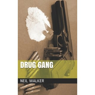 (英文圖書) Drug Gang: The most compelling & controversial crime thriller in years 平裝版, Independently Published, 英文