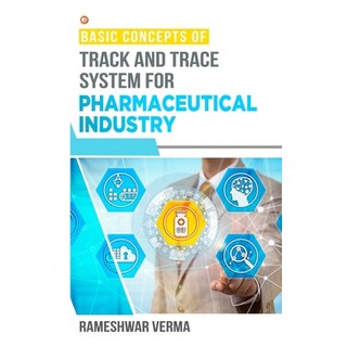 (英文圖書) Basic Concepts of Track And Trace System For Pharmaceutical Industry 平裝版, Orangebooks Publication, 英文