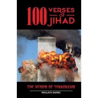 (英文圖書) 100 Verses of Jihad: The venom of terrorism 平裝版, Daniel Mullata Abkiyyo, 英文