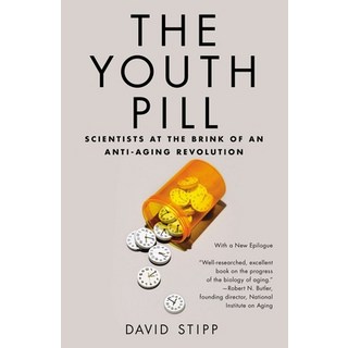 (英文圖書) The Youth Pill: Scientists at the Brink of an Anti-Aging Revolution 平裝版, Current, 英文