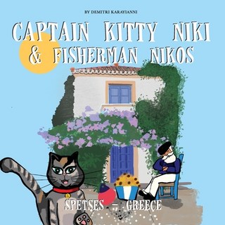 (英文圖書)Captain Kitty Niki & Fisherman Nikos: A Spetses Adventure in Greece 平裝版, Independently Published, 英文