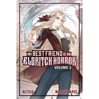 (英文圖書) My Best Friend Is an Eldritch Horror (Light Novel) Vol. 3 平裝版, Vault Books, 英文