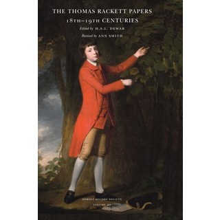 (英文圖書) The Thomas Rackett Papers: 18th - 19th centuries 精裝版, Dorset Record Society, 英文