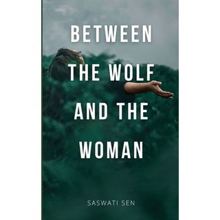 (英文圖書) Between the Wolf and the Woman 平裝版, Libresco Feeds Private Limited, 英文