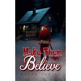 (英文圖書) Make Them Believe 平裝版, Aaron Shultz, 英文
