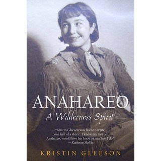 (英文圖書) Anahareo: A Wilderness Spirit 平裝版, TIG Beag Press, 英文