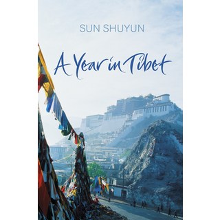 (英文圖書) A Year in Tibet. Sun Shuyun 平裝版, Harper Perennial, 英文