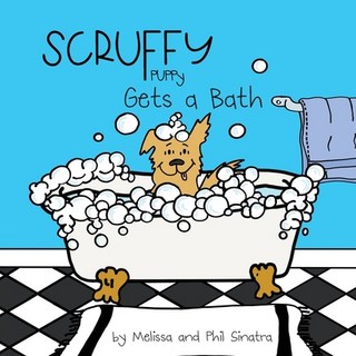 Scruffy Puppy Gets A Bath 平裝版, Phil Sinatra, 英文
