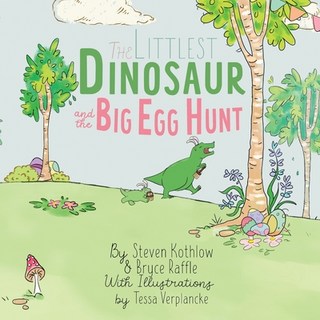 (英文圖書)The Littlest Dinosaur And The Big Egg Hunt 平裝版, Little & Littler Books, 英文