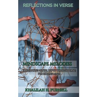 (英文圖書) Reflections in Verse Volume 5: Mindscape Melodies: Mindscape Melodies 精裝版, Khalilah Purnell, 英文