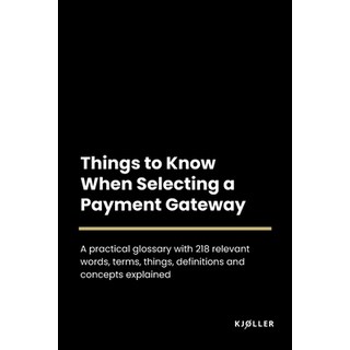 (英文圖書) Things to Know When Selecting a Payment Gateway 平裝版, Independently Published, 英文