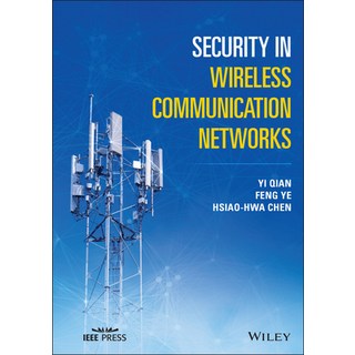 Security in Wireless Communication Networks 精裝版, Wiley-IEEE Press, 英文