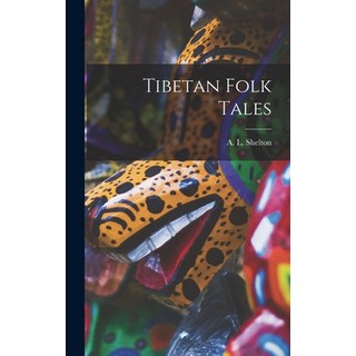 (英文圖書) Tibetan Folk Tales 精裝版, Legare Street Press, 英文