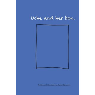(英文圖書) Uche and her box. 平裝版, Independently Published, 英文
