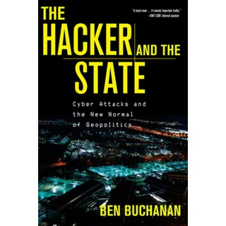 (英文圖書) The Hacker and the State: Cyber Attacks and the New Normal of Geopolitics 平裝版, Harvard University Press, 英文