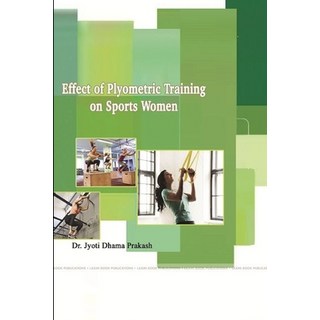 (英文圖書) Effect of Plyometric Training on Sports Women 平裝版, Lulu.com, 英文