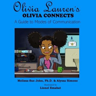 (英文圖書)Olivia Connects: A Guide to Modes of Communication 平裝版, Lauren Simone Publishing House, 英文
