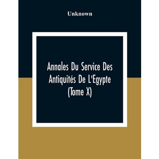 埃及古物部年鑑 (第十卷) 平裝版, Alpha Edition, 英語