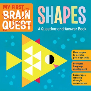 (英文圖書) My First Brain Quest Shapes: A Question-And-Answer Book Board Books, Workman Publishing, 英文, 硬頁書