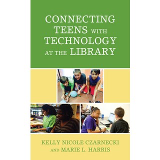 Connecting Teens with Technology at the Library 平裝版, Rowman & Littlefield Publis..., 英文