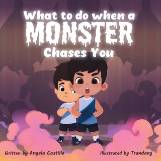 What to do when a Monster Chases You 平裝版, Angela Castillo, 英文