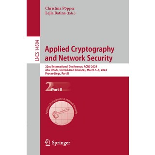(英文圖書) Applied Cryptography and Network Security: 22nd International Conference Acns 2024 Abu Dhab... 平裝版, Springer, 英文
