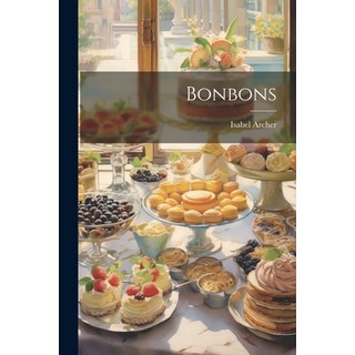 (英文圖書) Bonbons 平裝版, Legare Street Press, 英文