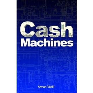 (英文圖書) Cash Machines: How to Build or Purchase Machines That Generate Passive Income 平裝版, Independently Published, 英文