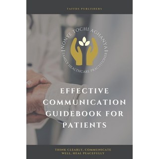 (英文圖書) Effective Communication: Guide Book for Patients 平裝版, Independently Published, 英文