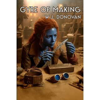 (英文圖書) Gyre of Making: Supernatural fantasy romance epic 平裝版, Independently Published, 英文