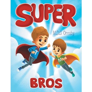 Super Bros 平裝版, Archway Publishing, 英文