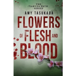 The Yakuza Path: Flowers of Flesh and Blood 平裝版, Macarons & Tea Publishing, 英文