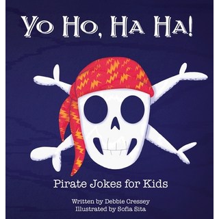 (英文圖書)Yo Ho Ha Ha! Pirate Jokes for Kids 精裝版, Xist Publishing, 英文
