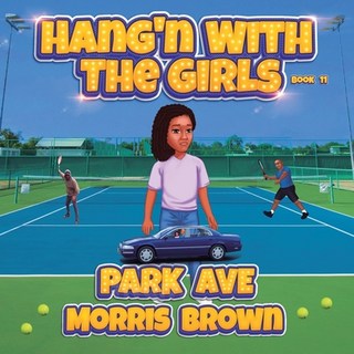 (英文圖書)Hang'n with the Girls: Park Ave - Book 11 平裝版, Absolute Author Publishing ..., 英文