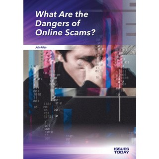 What Are the Dangers of Online Scams? 精裝版, Referencepoint Press, 英文