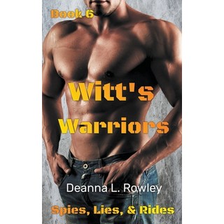 (英文圖書) Witt's Warriors 平裝版, Deanna L. Rowley, 英文