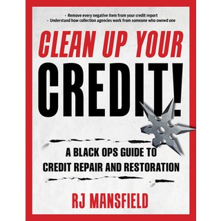 (英文圖書) Clean Up Your Credit!: A Black Ops Guide to Credit Repair and Restoration 平裝版, Lyons Press, 英文