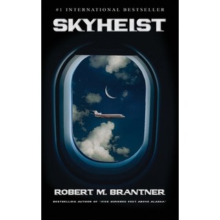 (英文圖書) Skyheist: An Aviation Thriller 平裝版, Elite Online Publishing, 英文