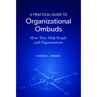 (英文圖書) A Practical Guide to Organizational Ombuds: How They Help People and Organizations 平裝版, American Bar Association, 英文