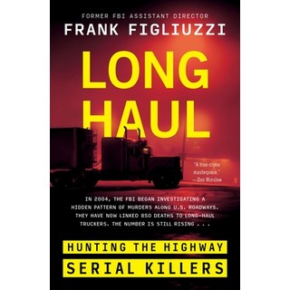 (英文圖書) The Long Haul: Hunting the Highway Serial Killers 精裝版, Mariner Books, 英文
