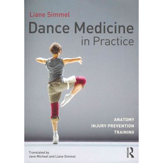 Dance Medicine in Practice, ROUTLEDGE